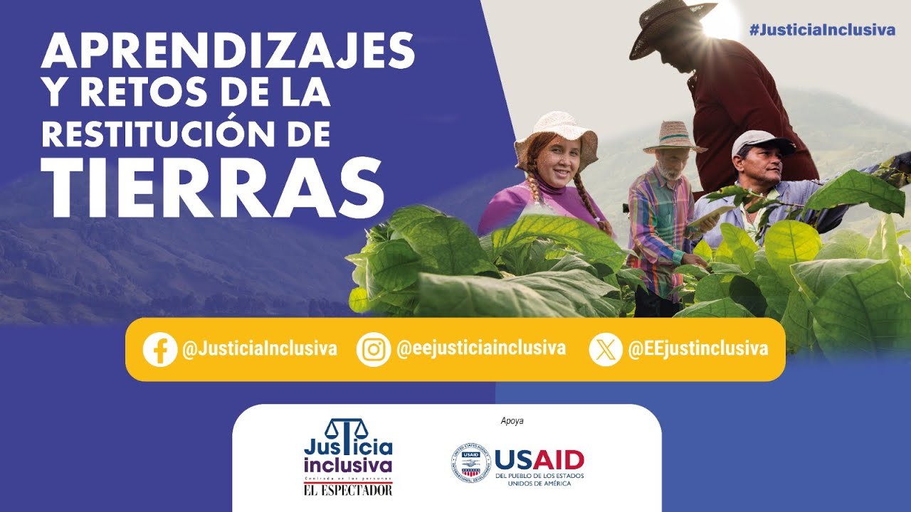 Aprendizajes y Retos de la Restitución de Tierras | El Espectador - YouTube