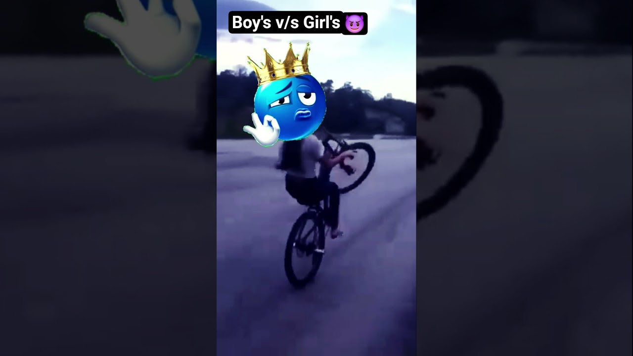 Boy 's v/s Girl 's cycls stnts 