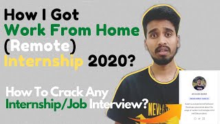 How I Got Work From Home (Remote) Internship 2020 How To Crack Any Internship/Job Interview | #TEG