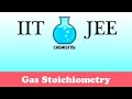 Gas Stoichiometry and Reactions