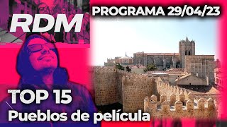 RESTO DEL MUNDO - Programa 29/04/23 - TOP 15: Pueblos de película