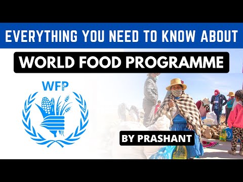 Everything You Need to Know About World Food Programme (WFP)