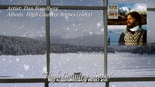 High Country Snows - Dan Fogelberg (1985) HD FLAC chords