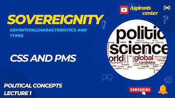 sovereignty, 1 political concept, political science CSS PMS