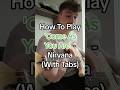 How To Play 'Come As You Are' By Nirvana In Under 60-seconds! 🎸