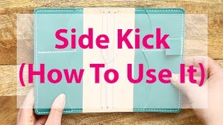 Sidekick (How to use it)