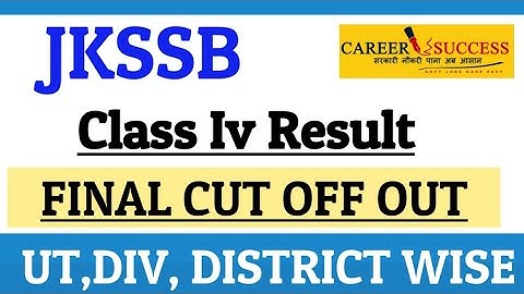 JKSSB | CLASS IV CUT OFF OUT | OFFICIAL @CareerSuccessJammu