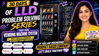 Vending Machine System Design in Java | LLD Interview Questions explained in tamil