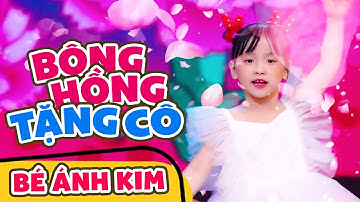 Bông Hồng Tặng Cô 🏵️ Bé Ánh Kim 🏵️ Nhạc Thiếu Nhi Sôi Động Vui Nhộn 🏵️Nhacpro Kids🏵️Mầm Chồi Lá