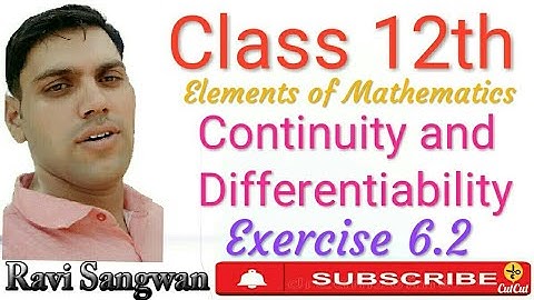 Class 12th Continuity and Differentiability Exercise 6.2 by RS SANGWAN CLASSES