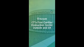 Connecticut's First Cardiac Evaluation Center Outside an ER