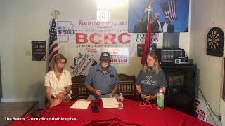 Baxter county Roundtable episode 44