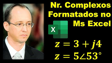 Números Complexos no Excel bem Formatados e Calculados por Funções Definidas pelo Usuário