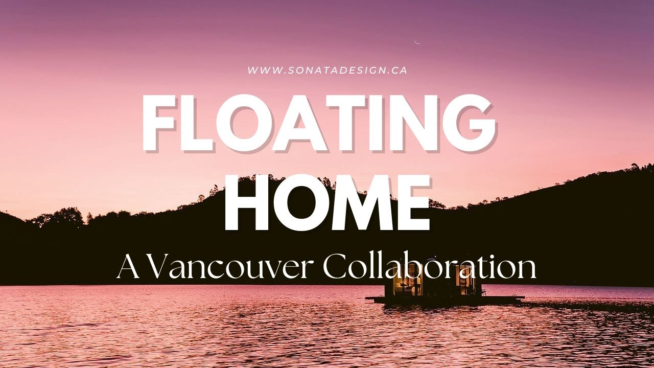 Sonata Concert Series: Vancouver Floating Home Collaboration