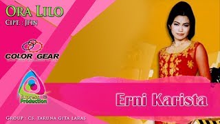 Erni Karista • Ora Lilo (Taruna Gita Laras Official Music Video) @Wataoke Version