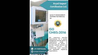 ISO13485:2016 quality management system for medical device #iso13485 #royalimpactcertificationltd