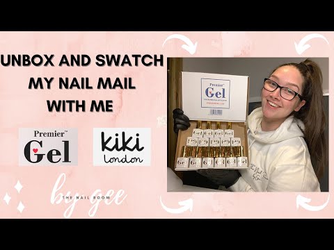 UNBOXING AND SWATCHING MY NAIL MAIL | PREMIER GEL & KIKI LONDON | 2021 | THE NAIL ROOM BY GEE