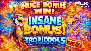 MEGA BONUS WIN?! 😱 | TROPICOOL 5 by ELK Studios | INSANE BONUS FEATURE