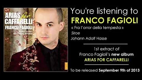 FRANCO FAGIOLI - fra l'orror della tempesta - Siroe - Hasse (from new album "Arias for Cafarelli")