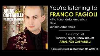 FRANCO FAGIOLI - fra l'orror della tempesta - Siroe - Hasse (from new album 'Arias for Cafarelli')