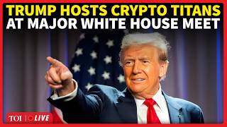 LIVE | Trump Courts Crypto Chiefs At White House As Americans Question Family’s ‘$1.4B’ Windfall