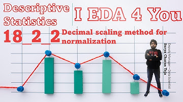18_2_2 Decimal scaling method for normalization
