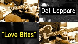 Def Leppard Love Bites - 2 Guitar Cover -