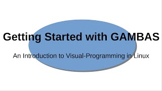 Visual Programming using Gambas in Linux - Tutorial 5.6 (PART 4)