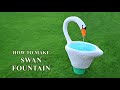 HOW TO MAKE SWAN FOUNTAIN