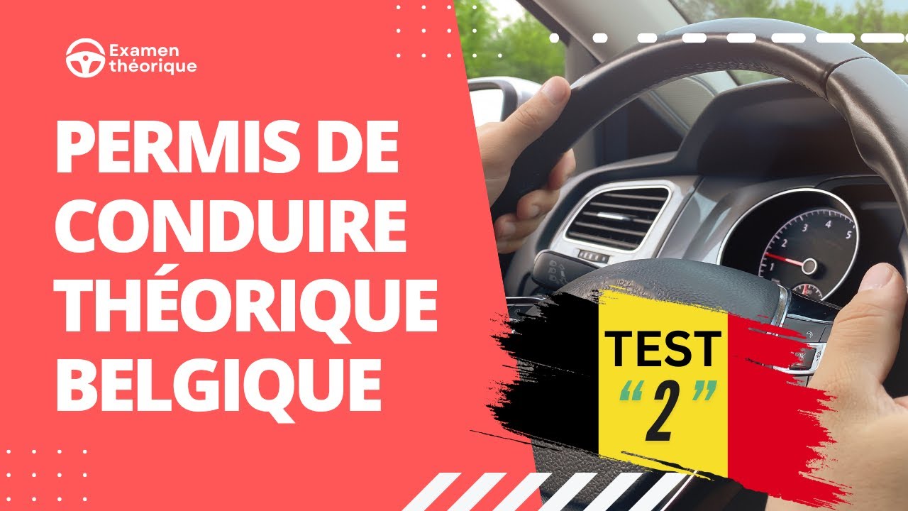 Nouveau permis de conduire théorique Belgique 2025 ✅ 50 Questions Examen 2