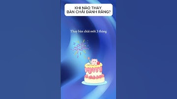 Thay bàn chải đánh răng khi nào? #thsdslethithuvan #shorts