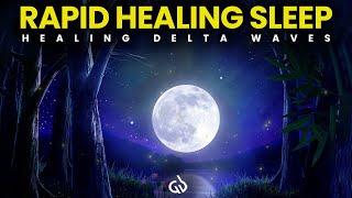 All Night Rapid Healing: Heal While You Sleep With Delta Waves Binaural Beats