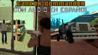 GTA San Andreas - Misión 29 con Audio en ESPAÑOL | Tanker Commander