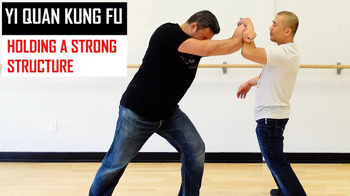 Yi Quan Training Holding Strong Structure - Kung F...