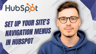 How To Set Up Your Site's Navigation Menus In Hubspot [2026 Guide]