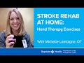 Stroke rehab at home hand therapy exercises 52223