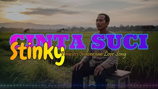 CINTA SUCI – Lagu Cinta Stinky | Cover Akustik Menyentuh #laguromantis