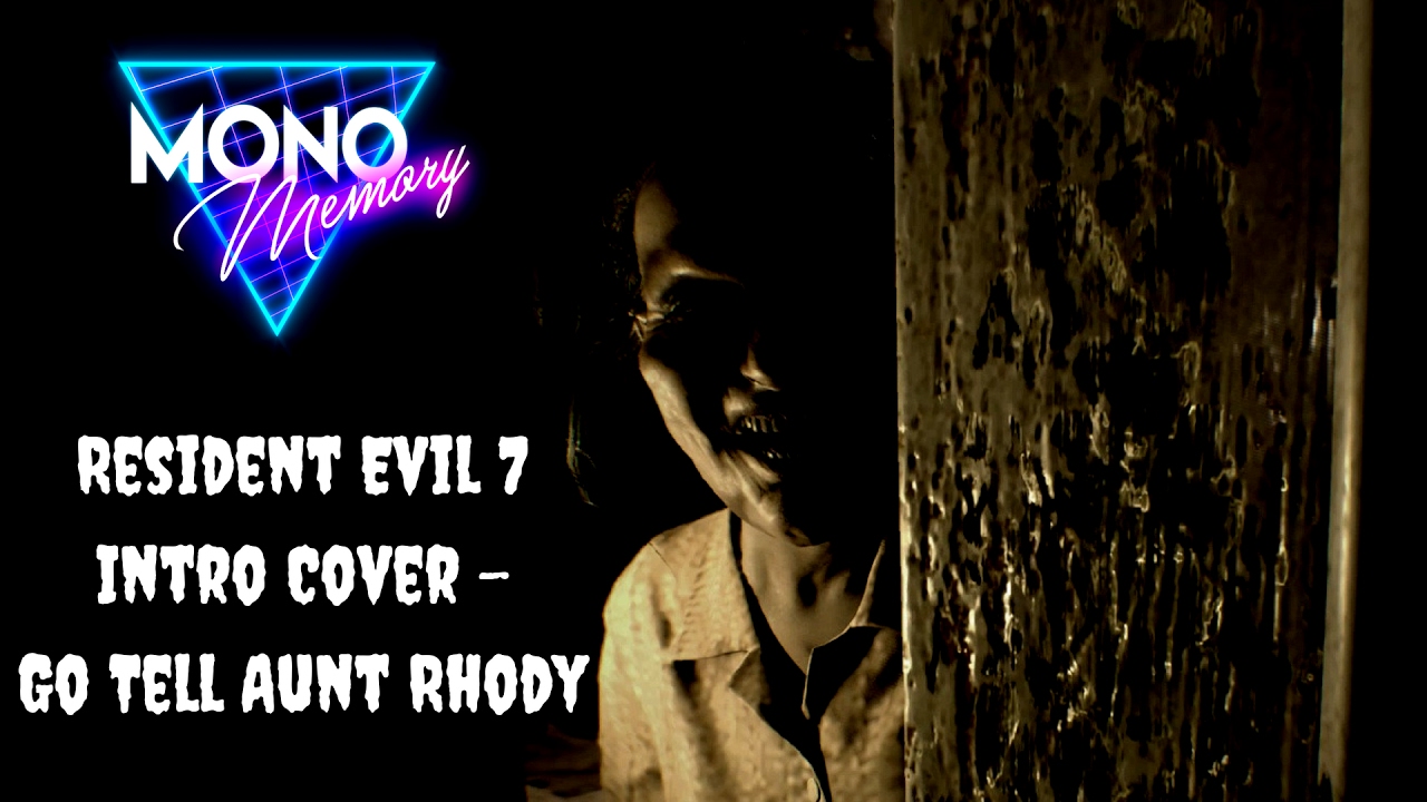 Resident Evil 7 Aunt Rhody