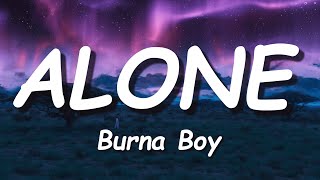 Download Lagu Burna Boy - Alone (Lyrics) MP3