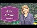 ¿Cómo atender a personas con autismo?- Judith Vaillard - Instituto DOMUS - #35