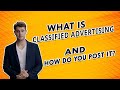 What is classified advertising and how do you post it