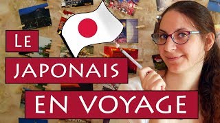 Le japonais utile (mots & phrases) avant de partir en voyage