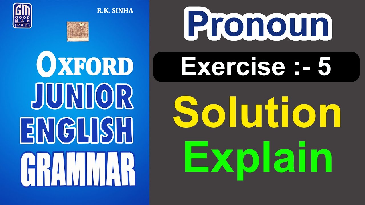 Pronouns Exercise 5 Oxford Junior English Grammar Complete Guide Pronouns exercise 5 oxford junior english grammar complete guide