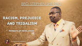 Racism, Prejudice and Tribalism