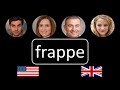 How to pronounce frappe