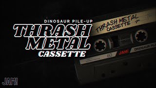 Video thumbnail of "Dinosaur Pile-Up - Thrash Metal Cassette (Lyric Video)"