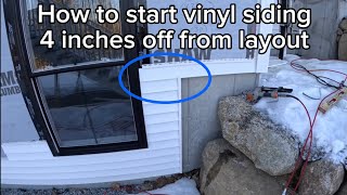 How to start vinyl siding (4 inches off layout)