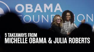 Michelle Obama's advice for young leaders, featuring Julia Roberts.