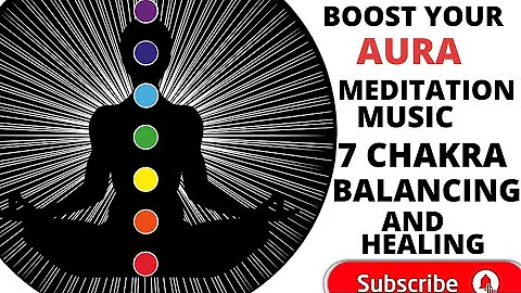 BOOST YOUR AURA: Positive Energy Meditation Music,...