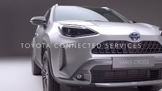 How to use Toyota Connected services in your Yaris Cross